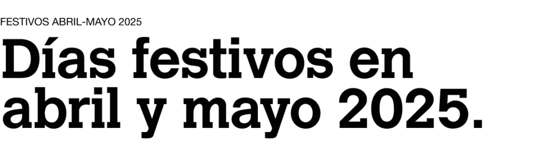 titular-dias-festivo-abril-mayo-2025